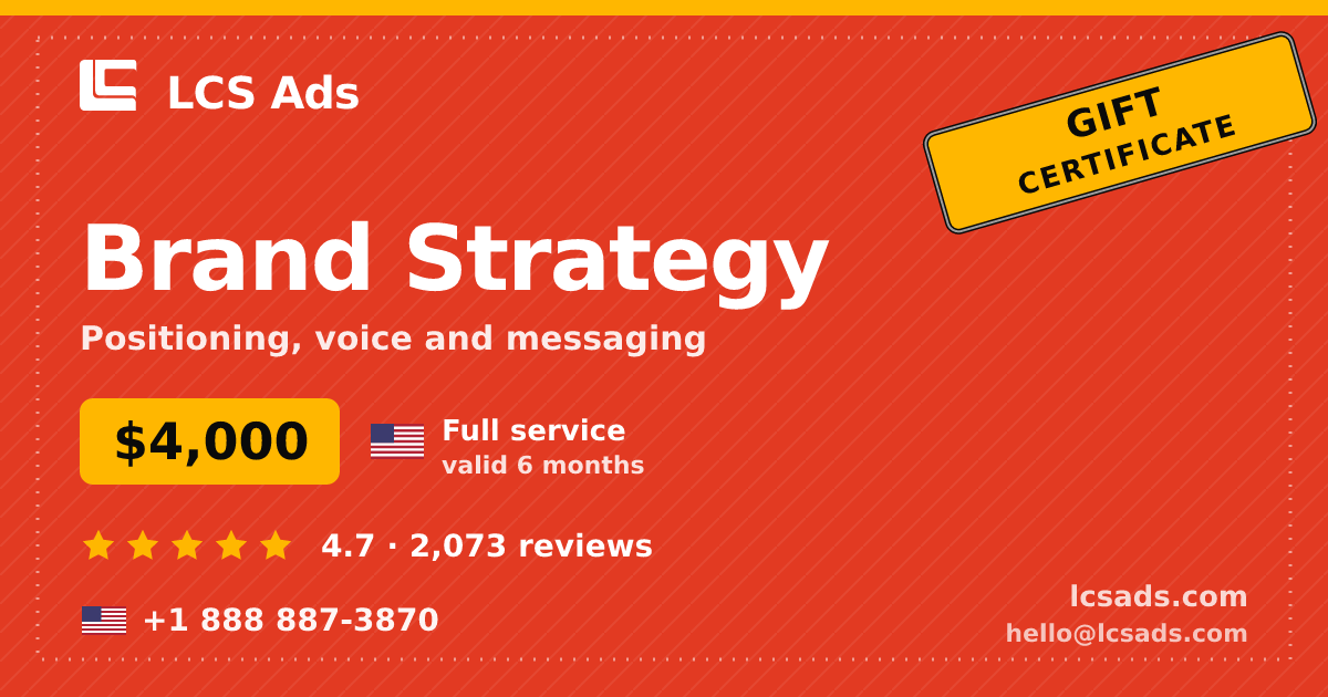 Brand Strategy gift certificate — $4,000, valid 6 months. LCS Ads.