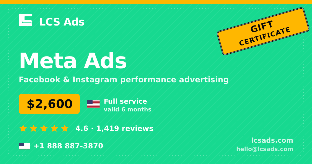 Meta Ads gift certificate — $2,600, valid 6 months. LCS Ads.
