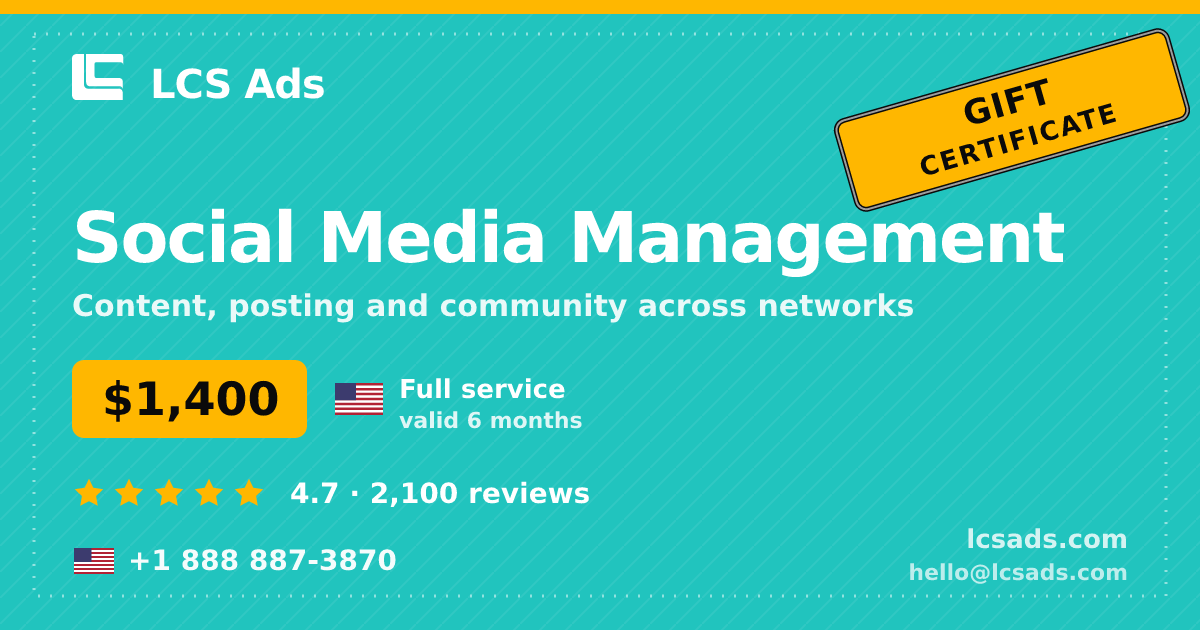 Social Media Management gift certificate — $1,400, valid 6 months. LCS Ads.
