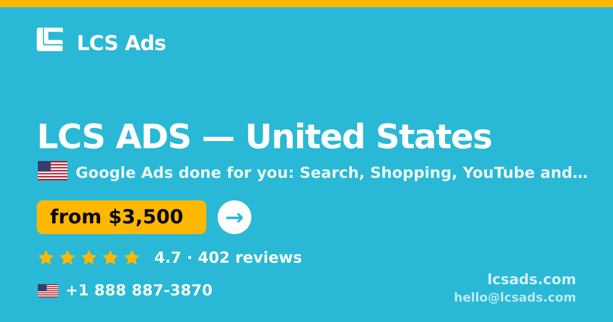 LCS ADS in United States — from $3,500/mo, rated 4.7/5 by 402 clients. LCS Ads.