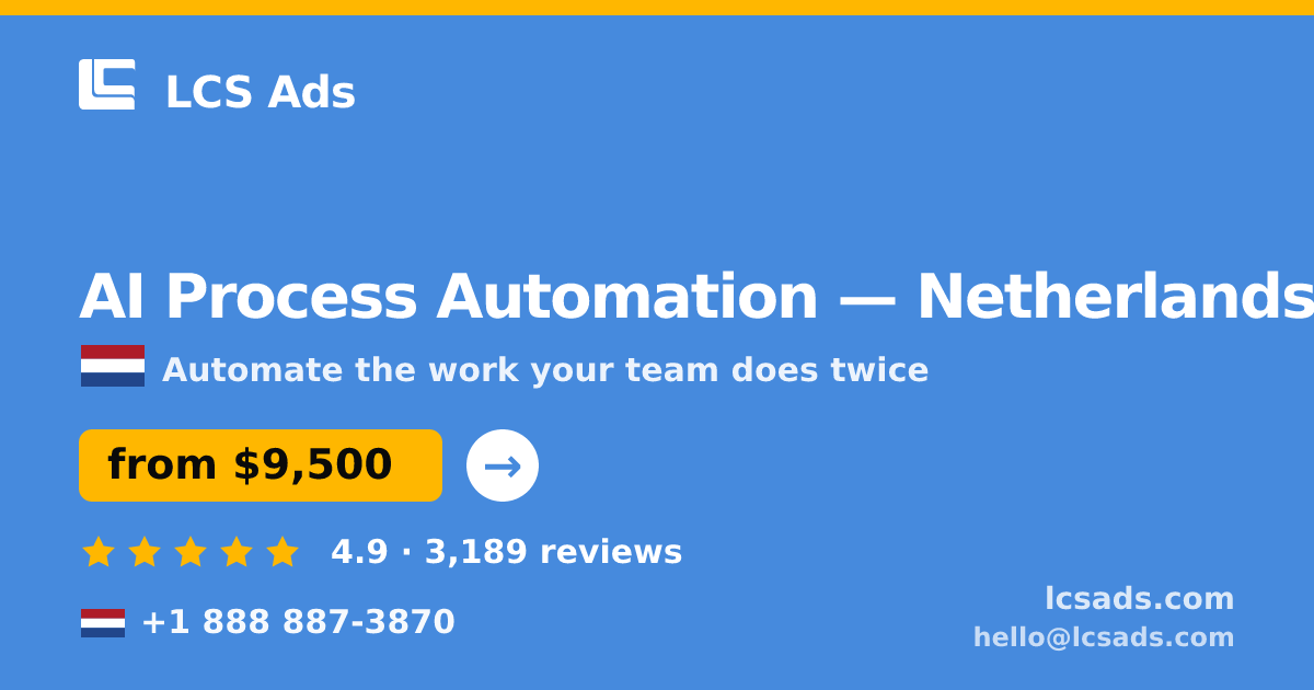 AI Process Automation in Rotterdam — from $9,700, rated 4.7/5 by 1519 clients. LCS Ads.