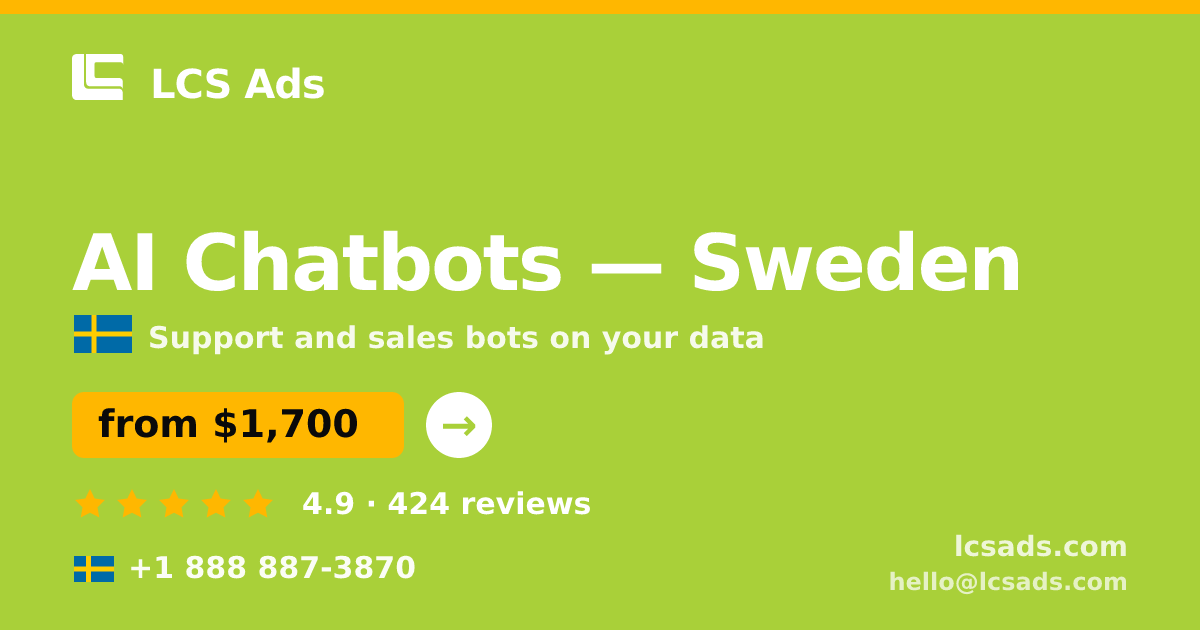 AI Chatbots in Malmö — from $2,100/mo, rated 5/5 by 1620 clients. LCS Ads.