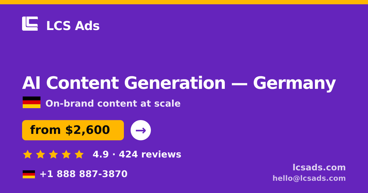 AI Content Generation in Munich — from $2,500/mo, rated 4.9/5 by 2700 clients. LCS Ads.