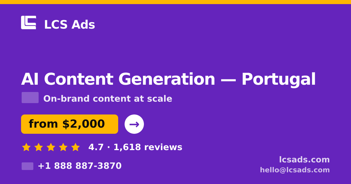 AI Content Generation in Porto — from $1,600/mo, rated 4.7/5 by 801 clients. LCS Ads.