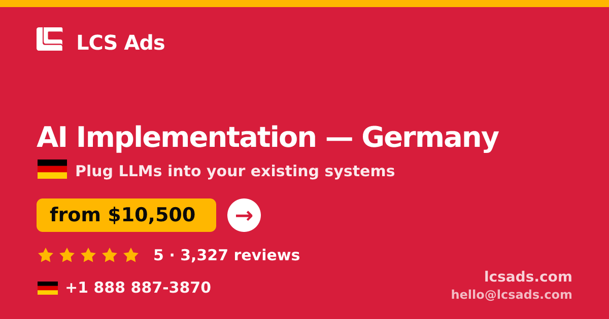 AI Implementation in Munich — from $14,000, rated 5/5 by 1361 clients. LCS Ads.