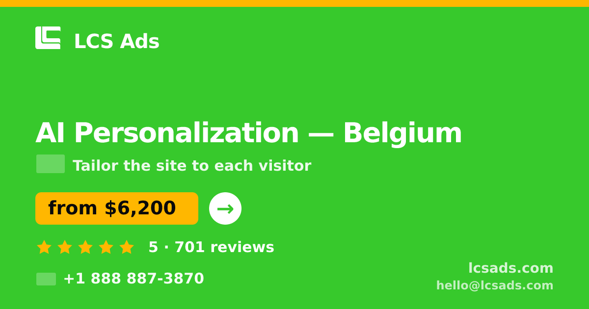 AI Personalization in Antwerp — from $6,300, rated 4.7/5 by 1470 clients. LCS Ads.