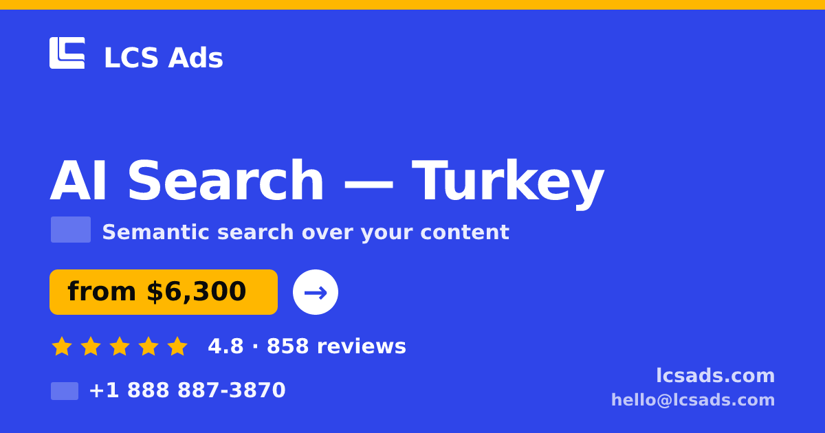 AI Search in İzmir — from $3,800, rated 4.6/5 by 1248 clients. LCS Ads.