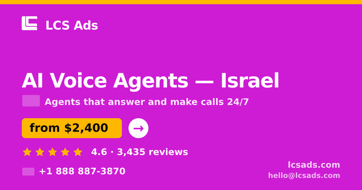AI Voice Agents in Jerusalem — from $3,100/mo, rated 4.7/5 by 714 clients. LCS Ads.
