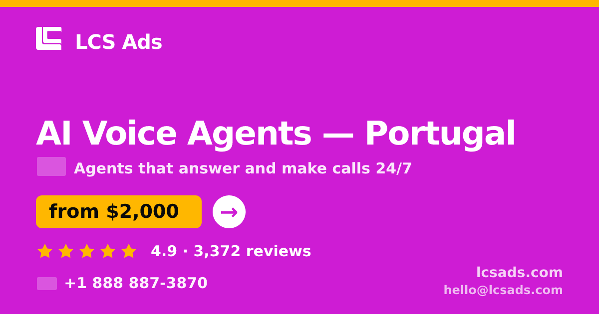 AI Voice Agents in Braga — from $1,800/mo, rated 4.8/5 by 1266 clients. LCS Ads.