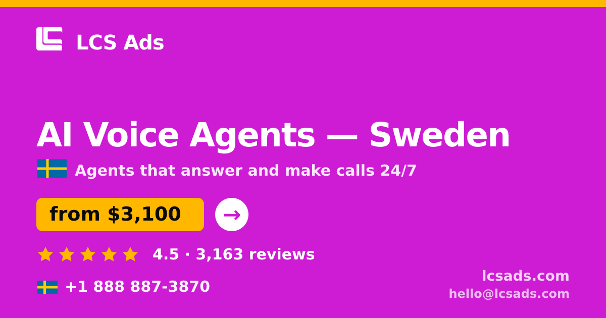 AI Voice Agents in Malmö — from $2,700/mo, rated 5/5 by 1423 clients. LCS Ads.