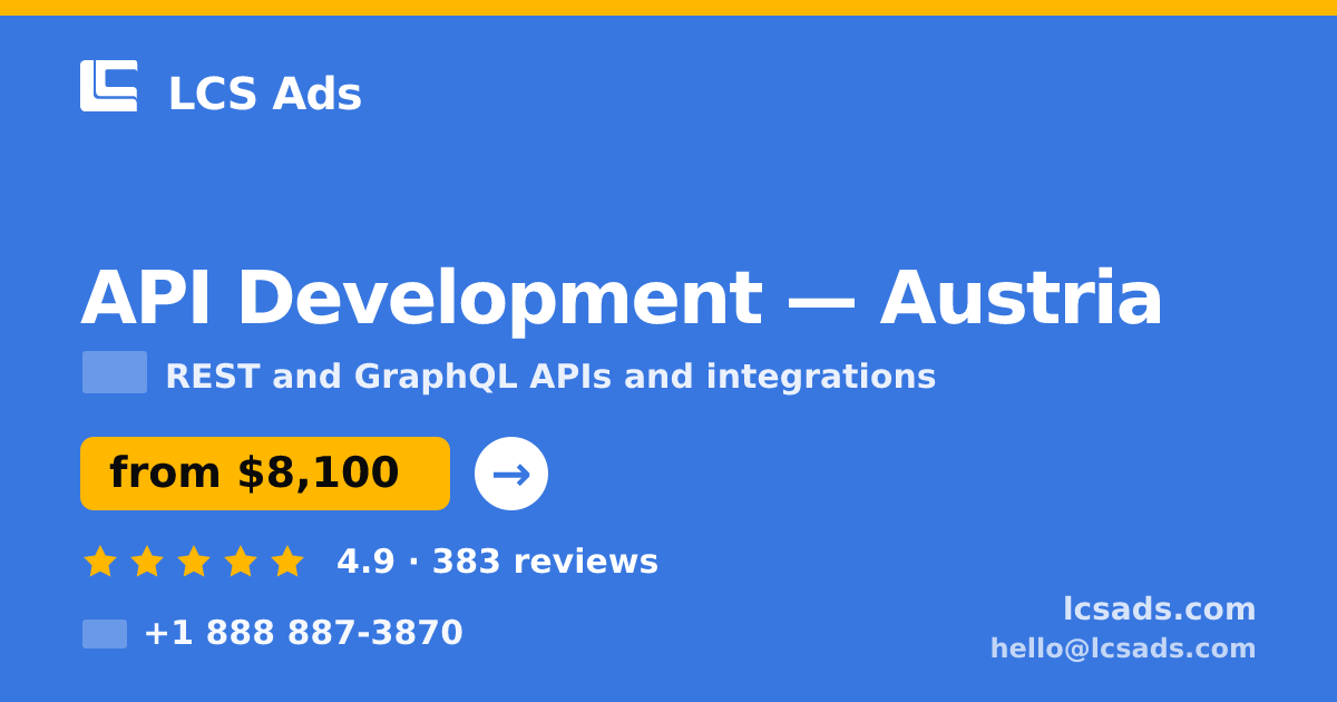 API Development in Vienna — from $10,500, rated 4.7/5 by 662 clients. LCS Ads.