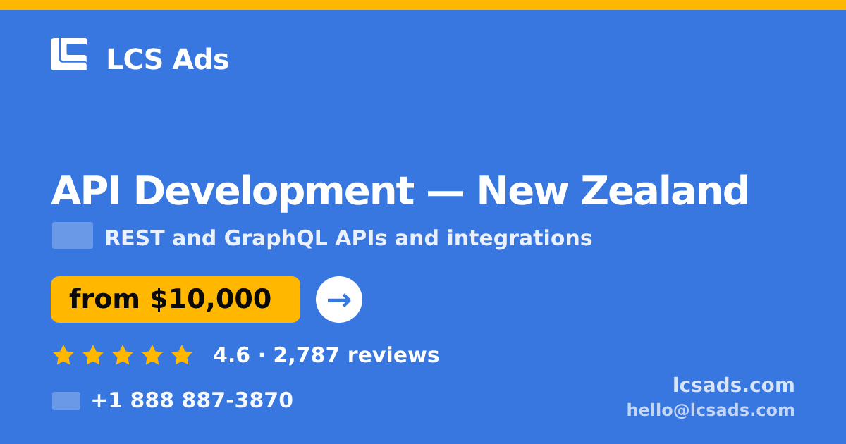 API Development in Wellington — from $7,100, rated 5/5 by 2648 clients. LCS Ads.