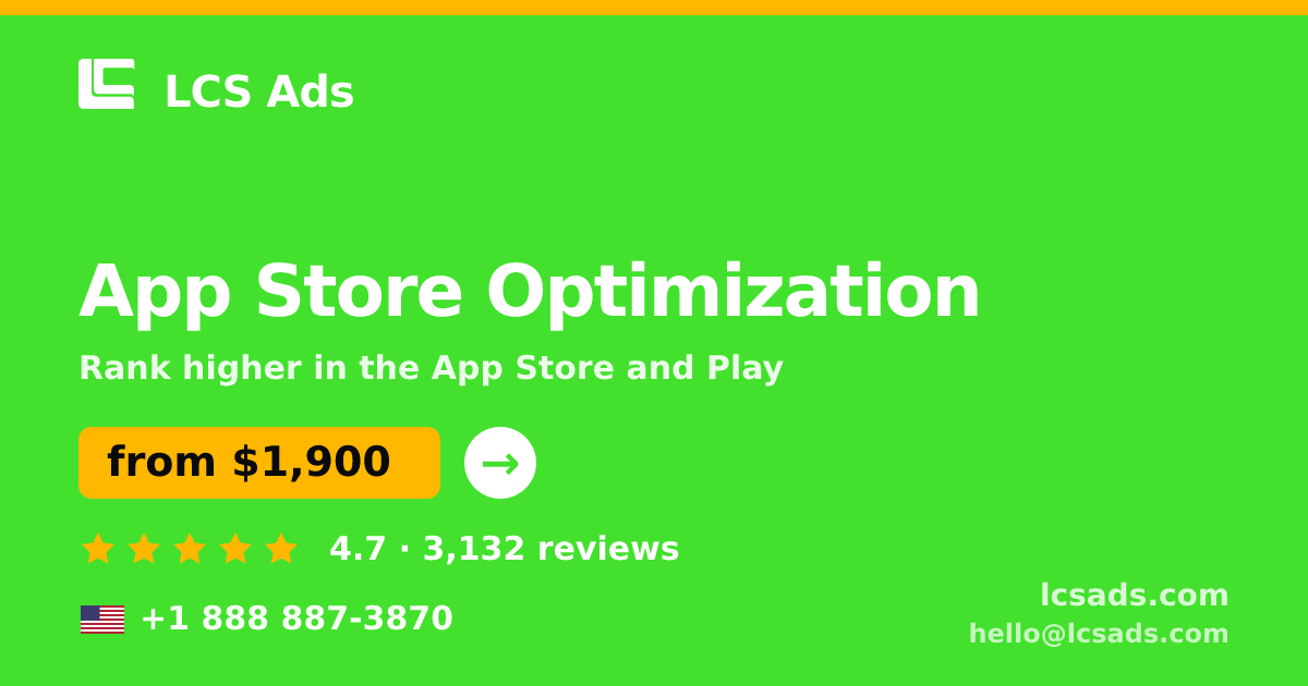 App Store Optimization in the USA — from $1,900/mo, rated 4.7/5 by 3132 clients. LCS Ads.