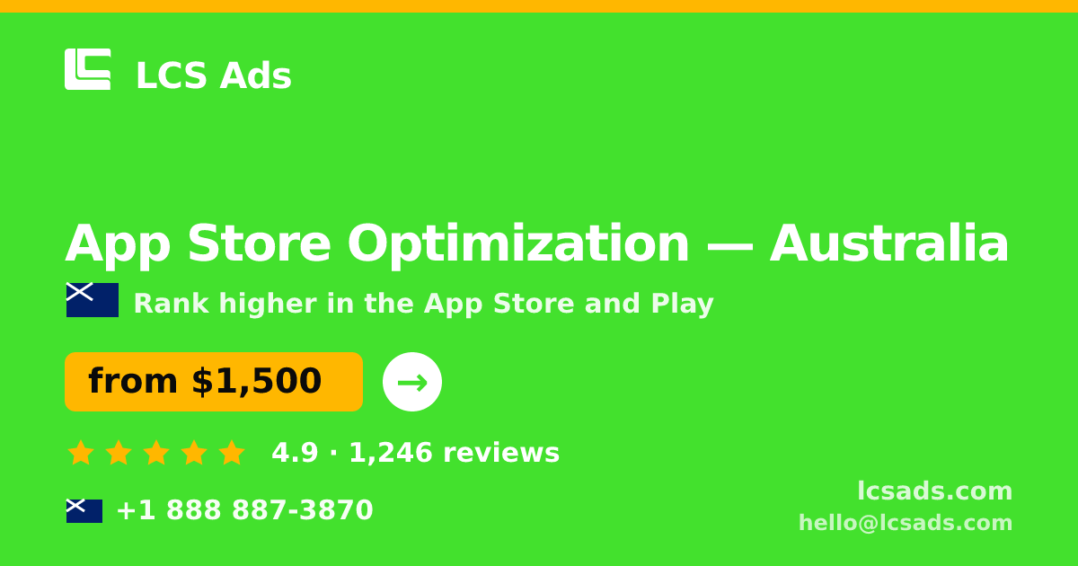 App Store Optimization in Australia — from $1,500/mo, rated 4.9/5 by 1246 clients. LCS Ads.
