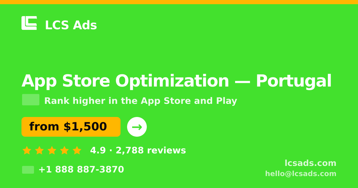 App Store Optimization in Braga — from $1,100/mo, rated 4.8/5 by 1672 clients. LCS Ads.
