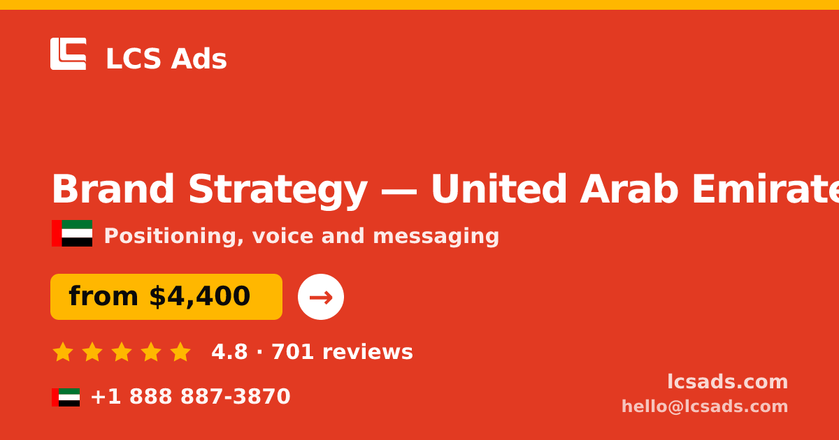Brand Strategy in Abu Dhabi — from $4,500, rated 4.8/5 by 2405 clients. LCS Ads.