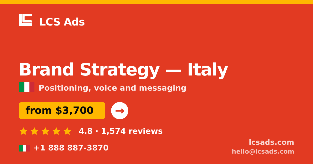 Brand Strategy in Milan — from $4,100, rated 5/5 by 1529 clients. LCS Ads.