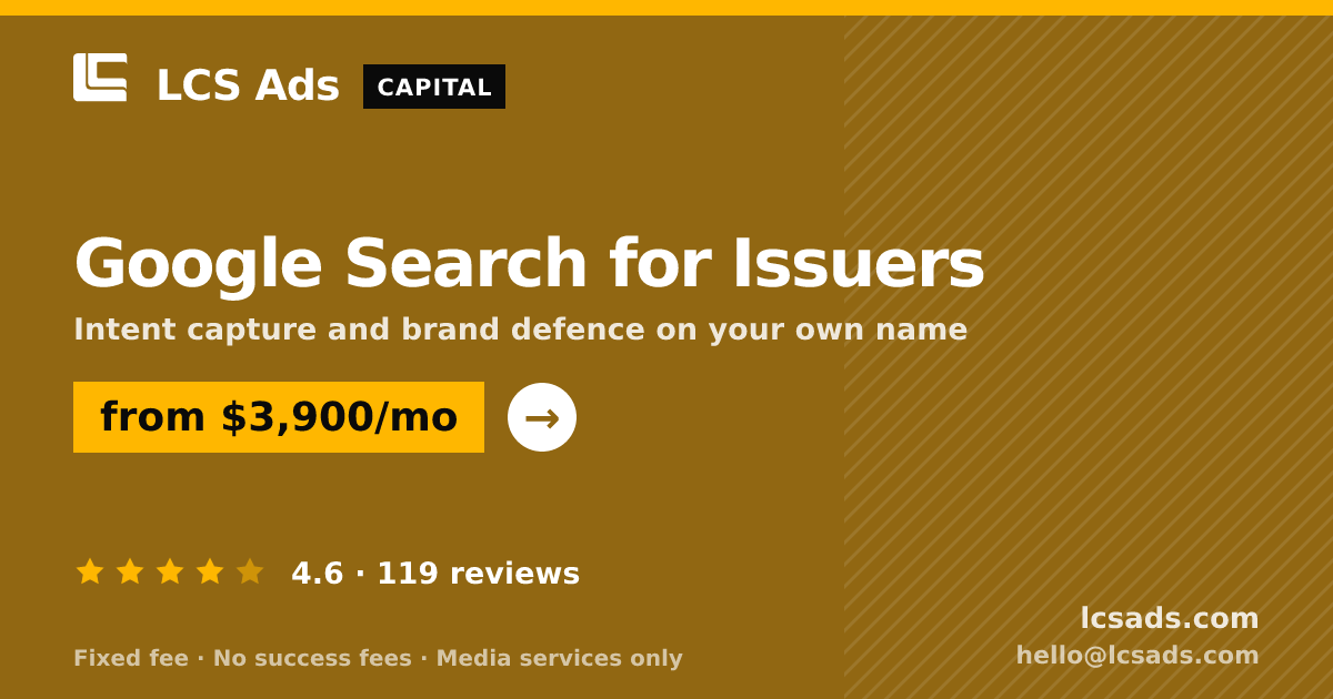 Google Search for Issuers — from $3,900/mo, rated 4.6/5 across 119 reviews. LCS Ads.