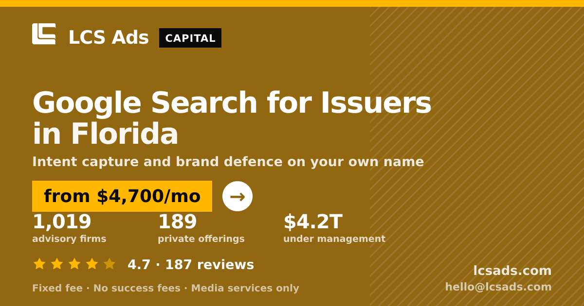 Google Search for Issuers in Florida — from $4,700/mo, rated 4.7/5 across 187 reviews. LCS Ads.