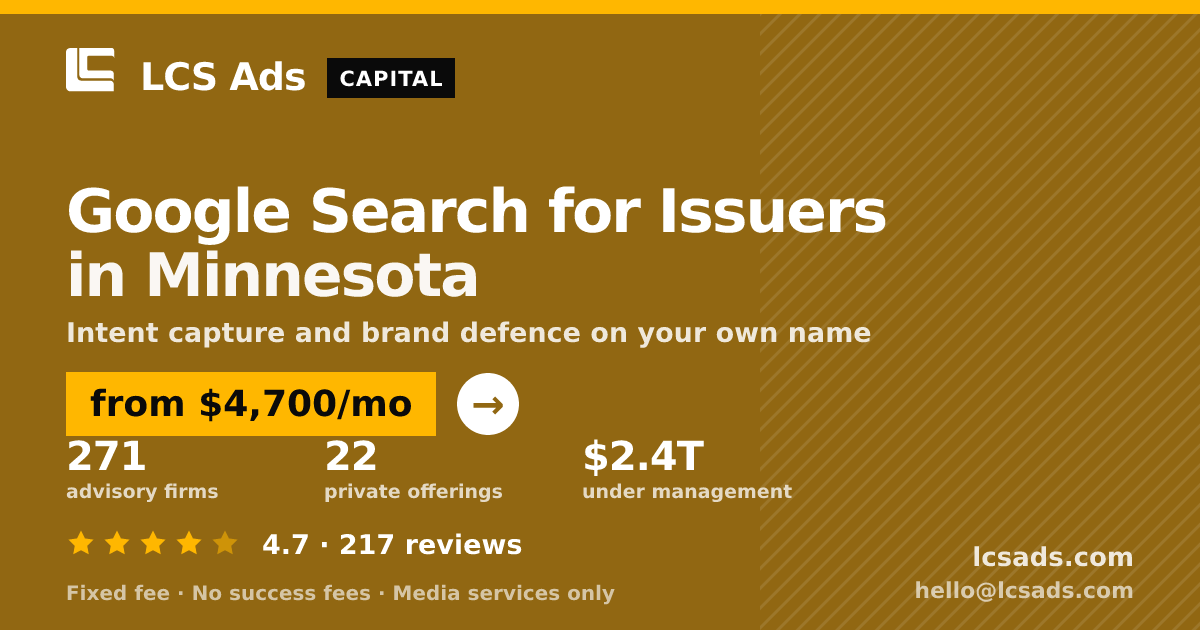 Google Search for Issuers in Minnesota — from $4,700/mo, rated 4.7/5 across 217 reviews. LCS Ads.