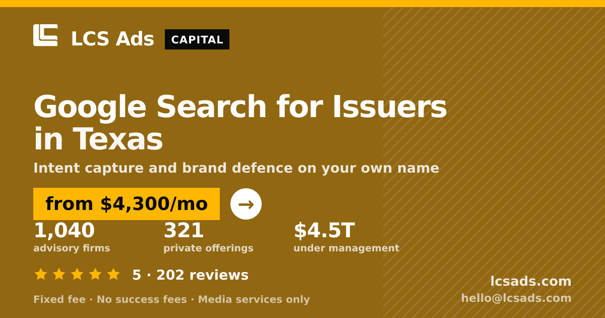 Google Search for Issuers in Texas — from $4,300/mo, rated 5/5 across 202 reviews. LCS Ads.