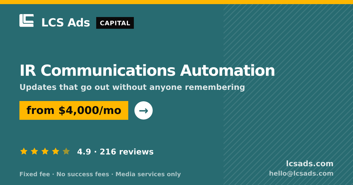IR Communications Automation — from $4,000/mo, rated 4.9/5 across 216 reviews. LCS Ads.