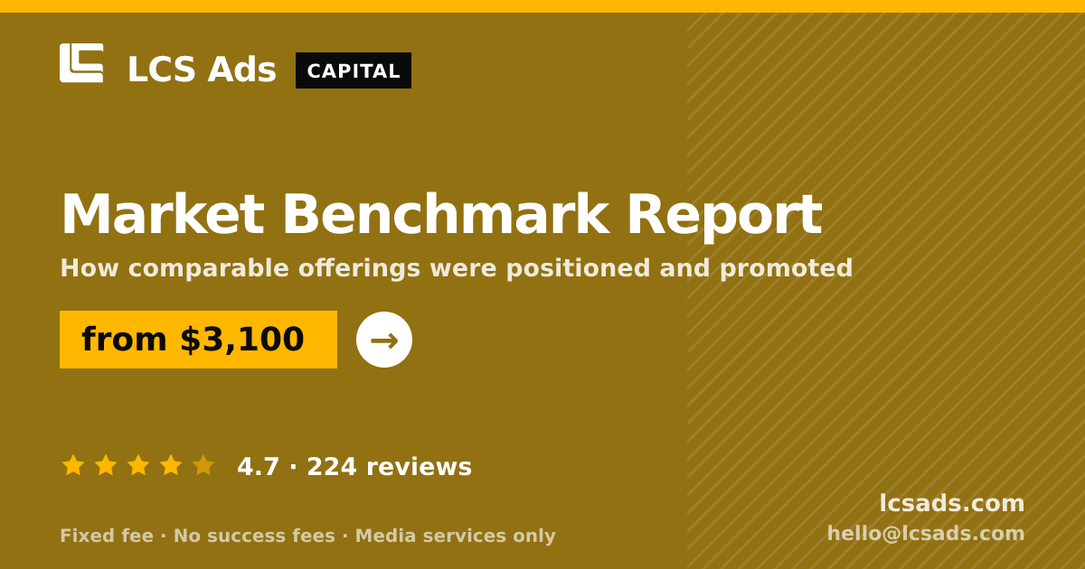 Market Benchmark Report — from $3,100, rated 4.7/5 across 224 reviews. LCS Ads.