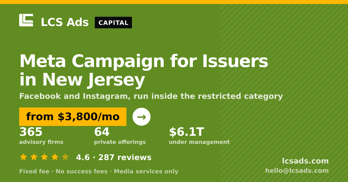 Meta Campaign for Issuers in New Jersey — from $3,800/mo, rated 4.6/5 across 287 reviews. LCS Ads.