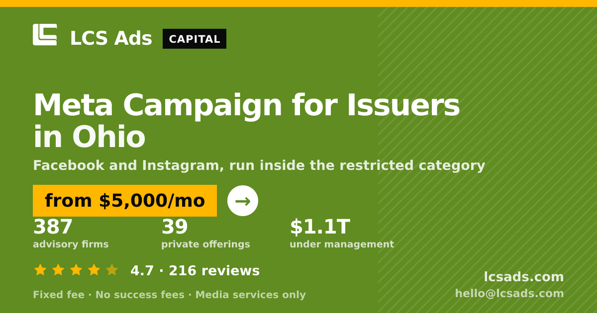 Meta Campaign for Issuers in Ohio — from $5,000/mo, rated 4.7/5 across 216 reviews. LCS Ads.