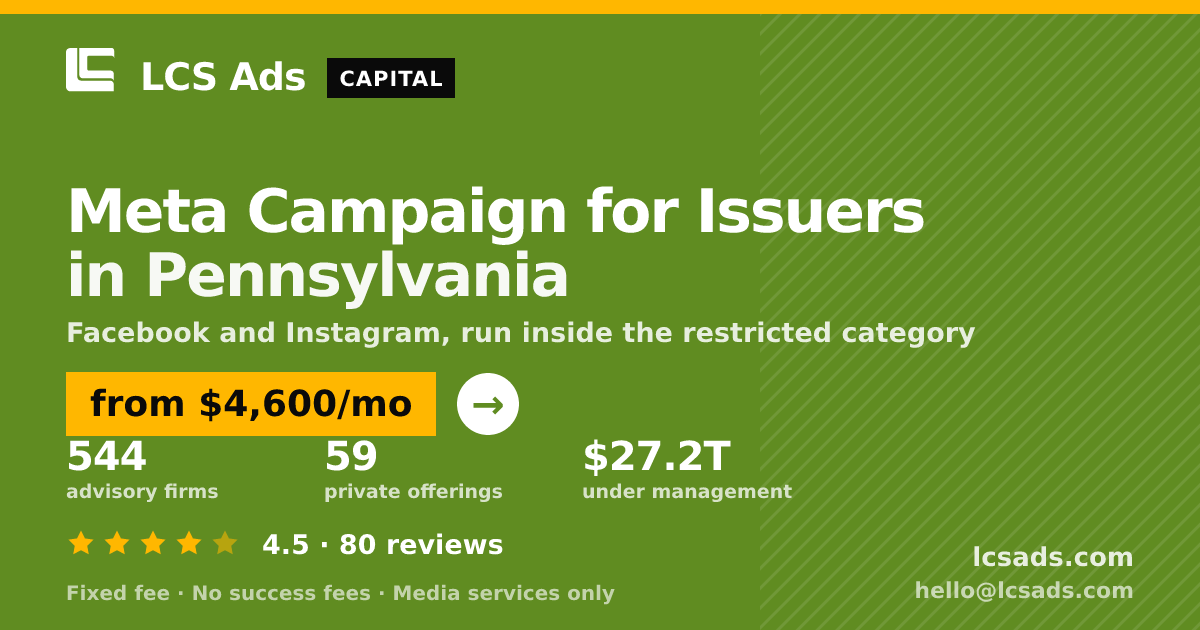 Meta Campaign for Issuers in Pennsylvania — from $4,600/mo, rated 4.5/5 across 80 reviews. LCS Ads.