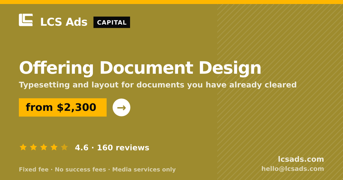 Offering Document Design — from $2,300, rated 4.6/5 across 160 reviews. LCS Ads.