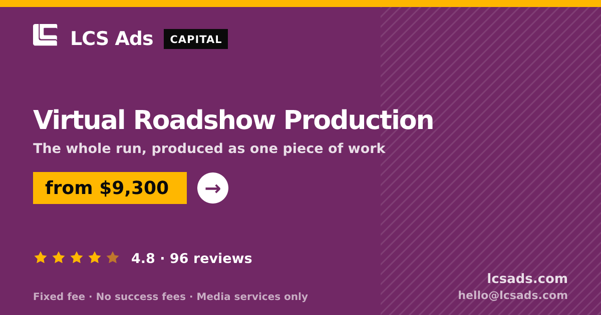 Virtual Roadshow Production — from $9,300, rated 4.8/5 across 96 reviews. LCS Ads.