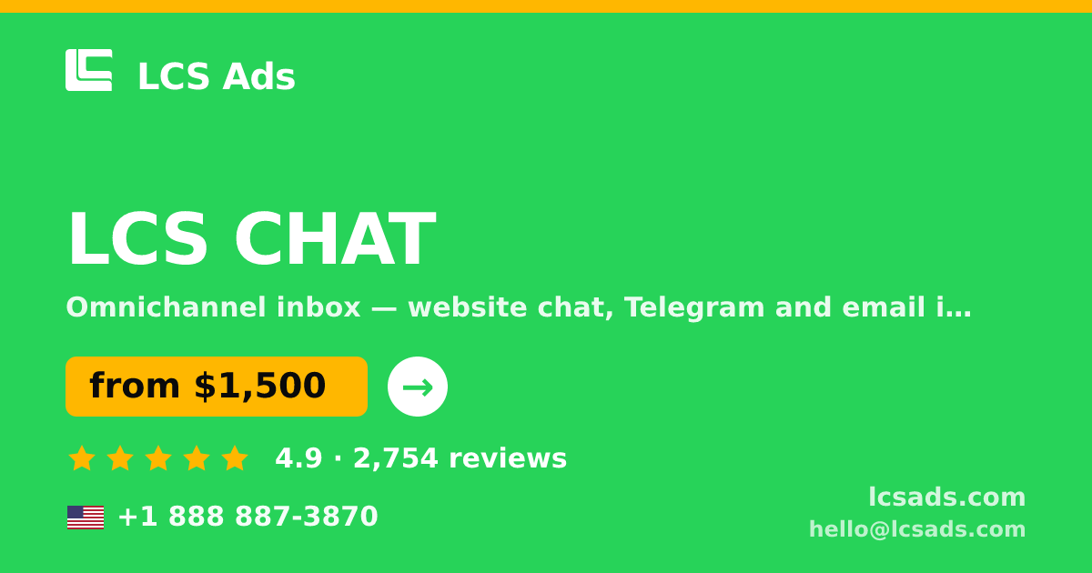 LCS CHAT in the USA — from $1,500/mo, rated 4.9/5 by 2754 clients. LCS Ads.