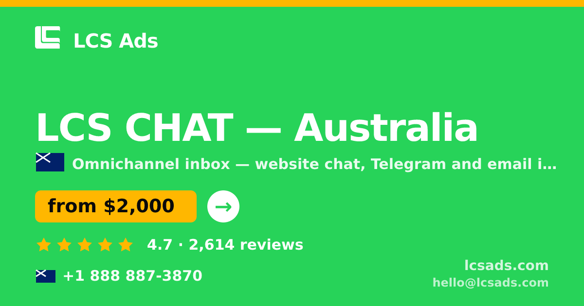 LCS CHAT in Australia — from $2,000/mo, rated 4.7/5 by 2614 clients. LCS Ads.
