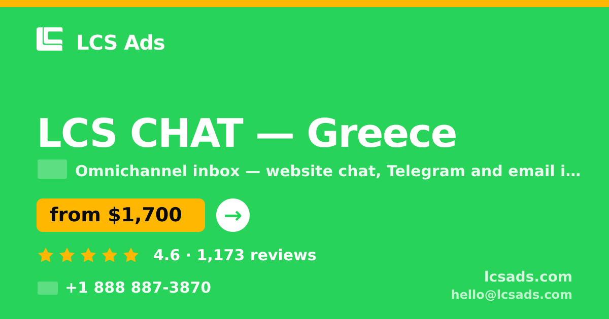LCS CHAT in Greece — from $1,700/mo, rated 4.6/5 by 1173 clients. LCS Ads.