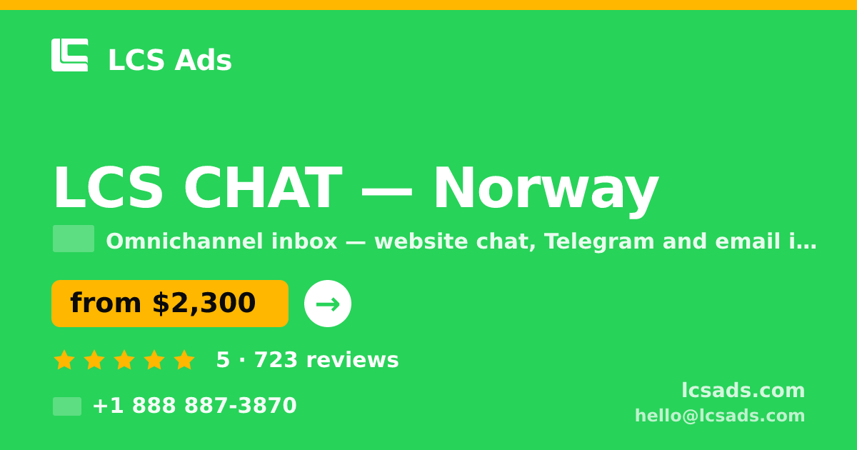 LCS CHAT in Norway — from $2,300/mo, rated 5/5 by 723 clients. LCS Ads.