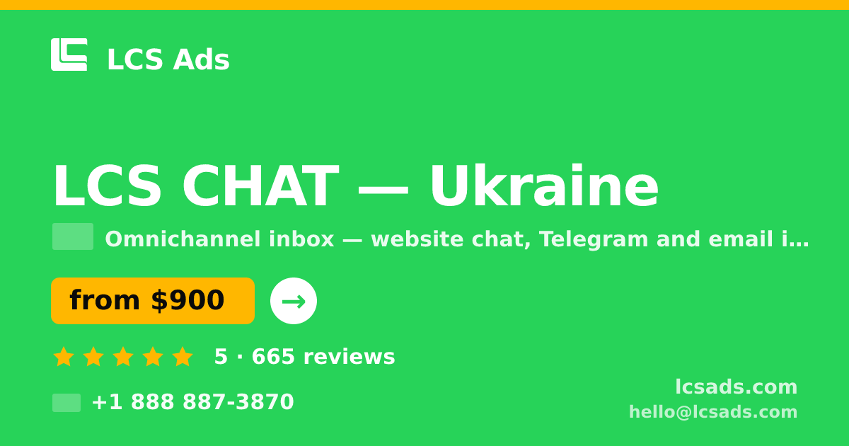 LCS CHAT in Ukraine — from $900/mo, rated 5/5 by 665 clients. LCS Ads.
