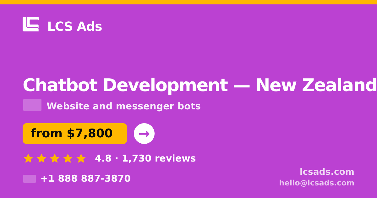 Chatbot Development in Auckland — from $7,000, rated 4.9/5 by 3268 clients. LCS Ads.