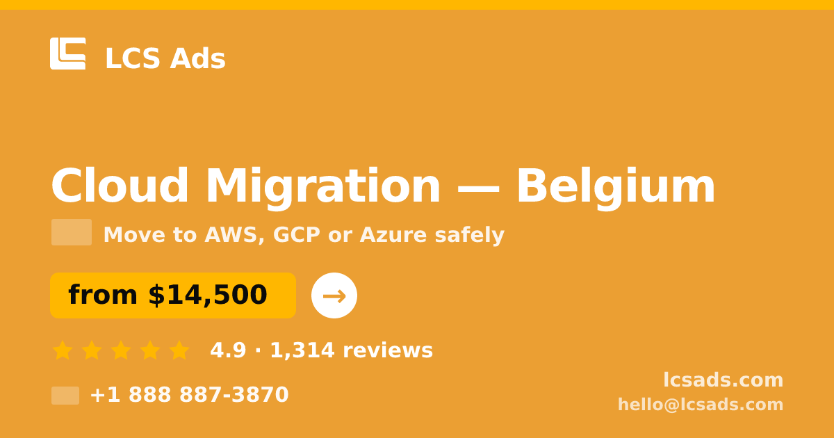 Cloud Migration in Antwerp — from $14,000, rated 4.8/5 by 3332 clients. LCS Ads.