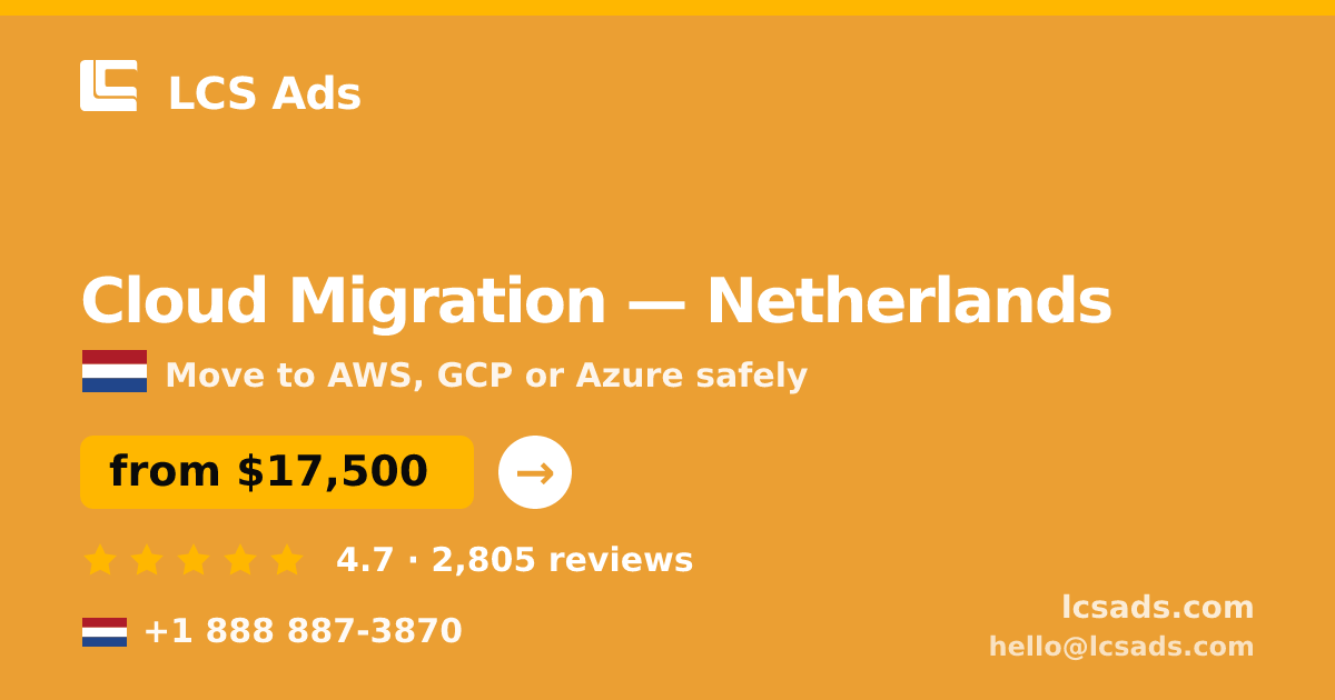 Cloud Migration in Rotterdam — from $15,000, rated 4.7/5 by 394 clients. LCS Ads.