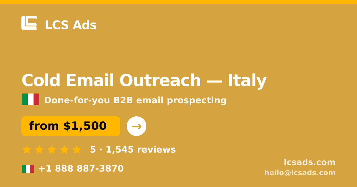 Cold Email Outreach in Milan — from $1,400/mo, rated 4.6/5 by 1884 clients. LCS Ads.