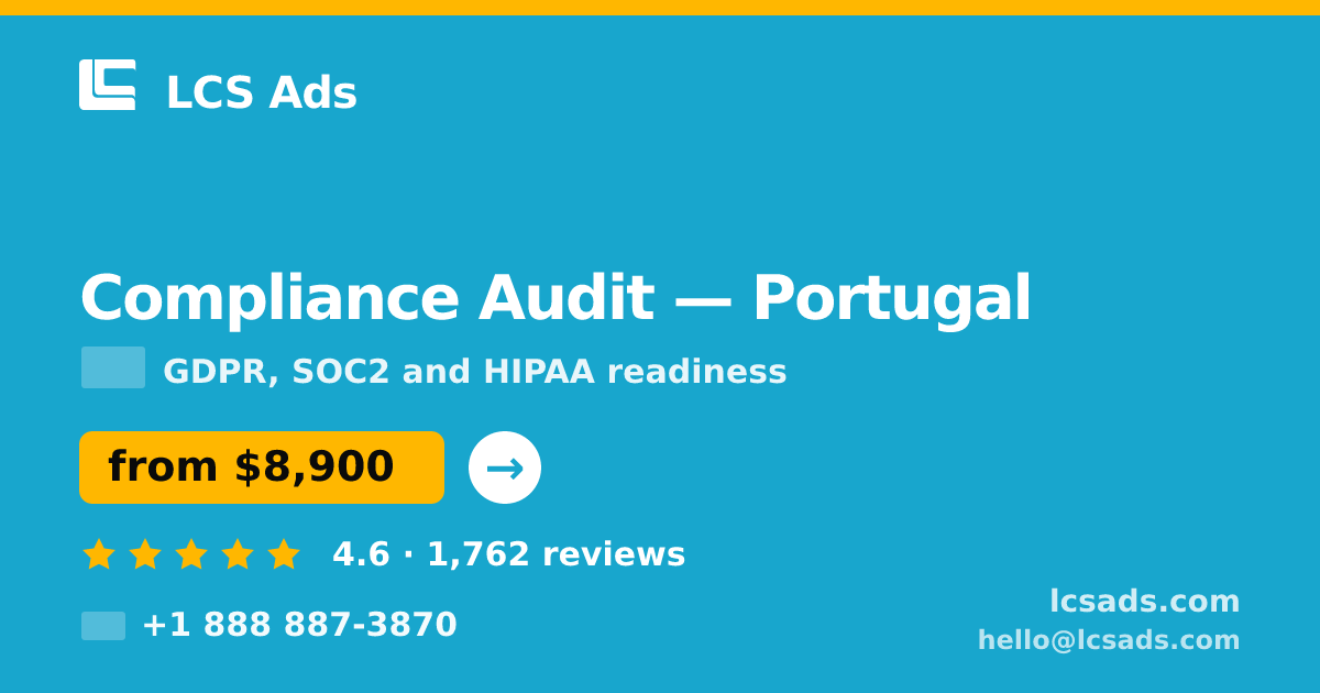 Compliance Audit in Porto — from $7,700, rated 5/5 by 2725 clients. LCS Ads.