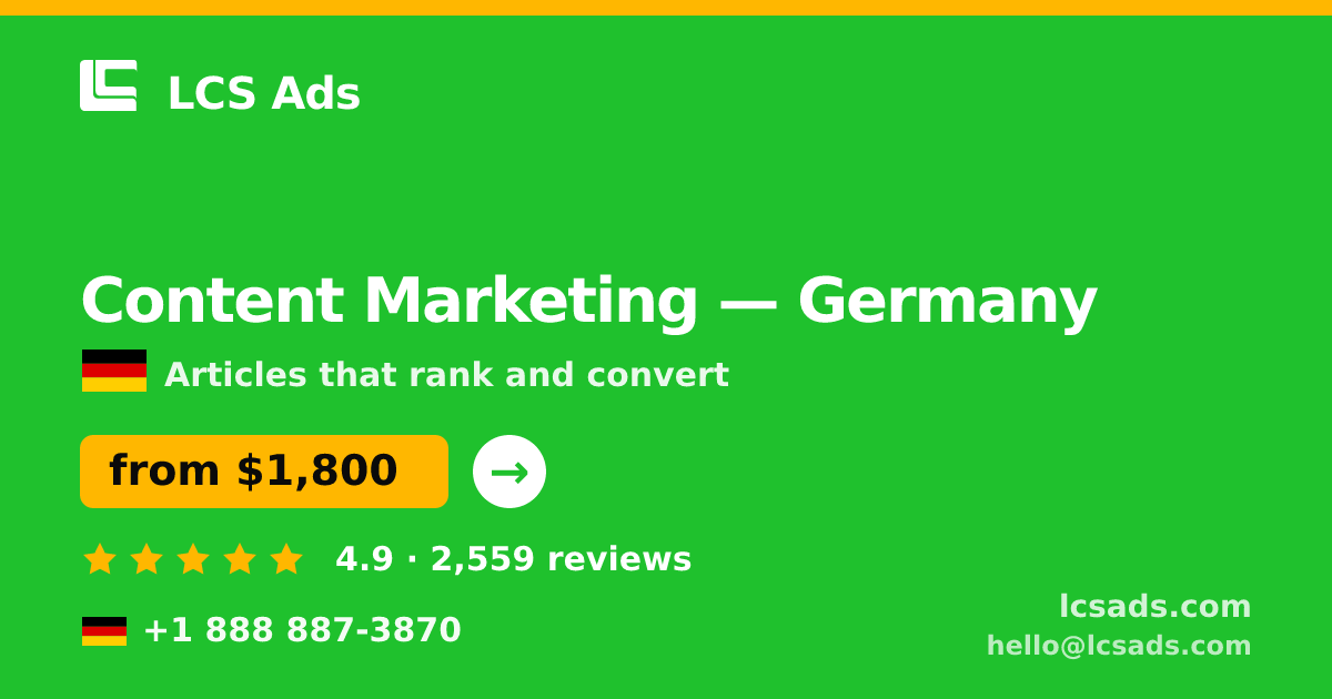 Content Marketing in Frankfurt — from $2,200/mo, rated 4.9/5 by 3015 clients. LCS Ads.