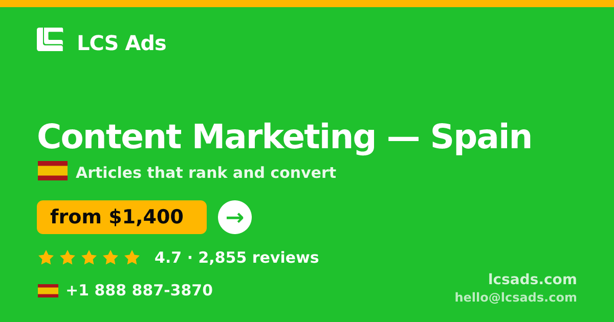 Content Marketing in Valencia — from $1,100/mo, rated 5/5 by 1124 clients. LCS Ads.