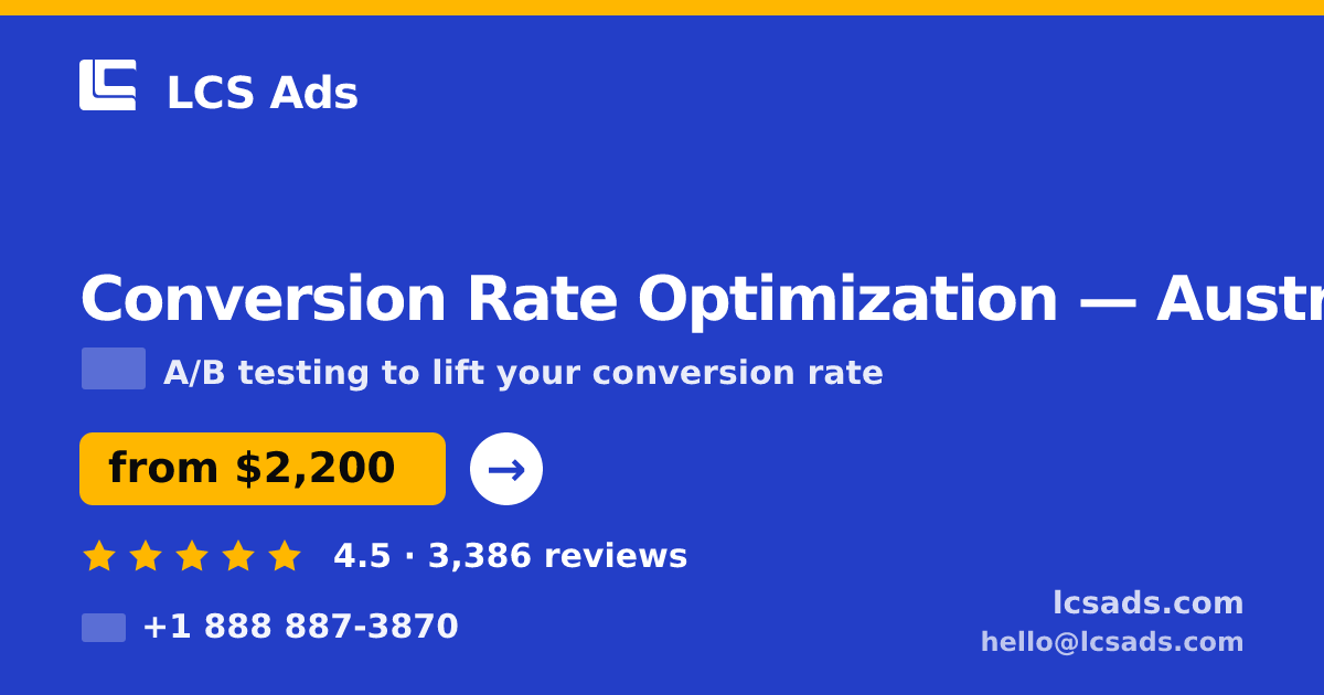 Conversion Rate Optimization in Austria — from $2,200/mo, rated 4.5/5 by 3386 clients. LCS Ads.