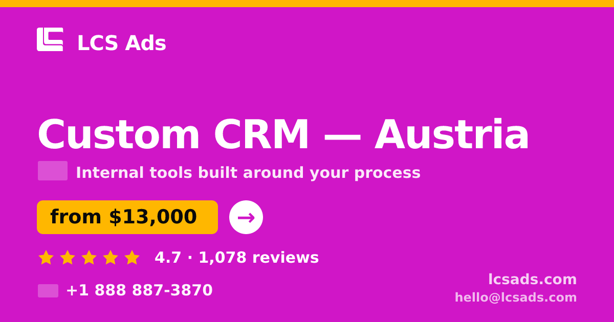 Custom CRM in Vienna — from $16,500, rated 4.7/5 by 3276 clients. LCS Ads.