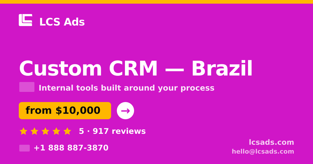 Custom CRM in São Paulo — from $5,700, rated 4.5/5 by 2190 clients. LCS Ads.