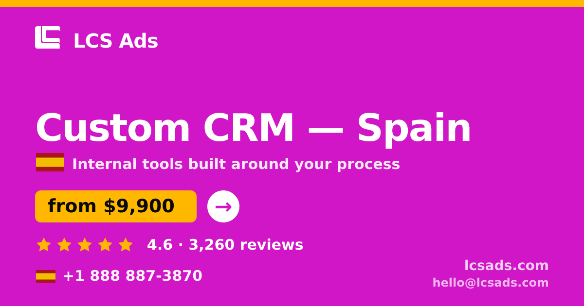 Custom CRM in Valencia — from $10,500, rated 4.6/5 by 1264 clients. LCS Ads.