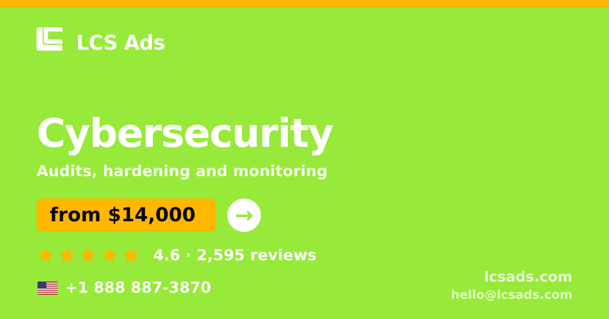 Cybersecurity in the USA — from $14,000, rated 4.6/5 by 2595 clients. LCS Ads.