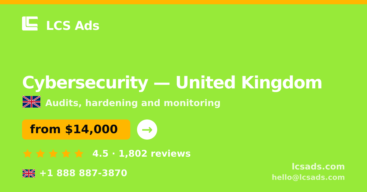 Cybersecurity in Manchester — from $12,000, rated 4.6/5 by 403 clients. LCS Ads.